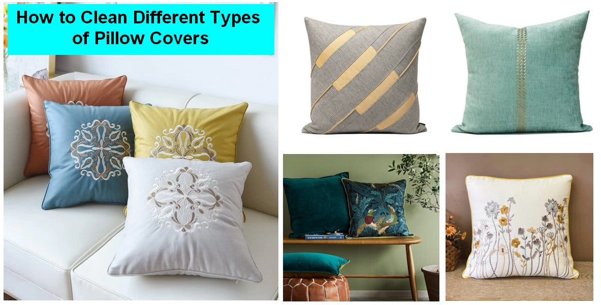 How to Clean Different Types of Pillow Covers, Decorative Pillows for