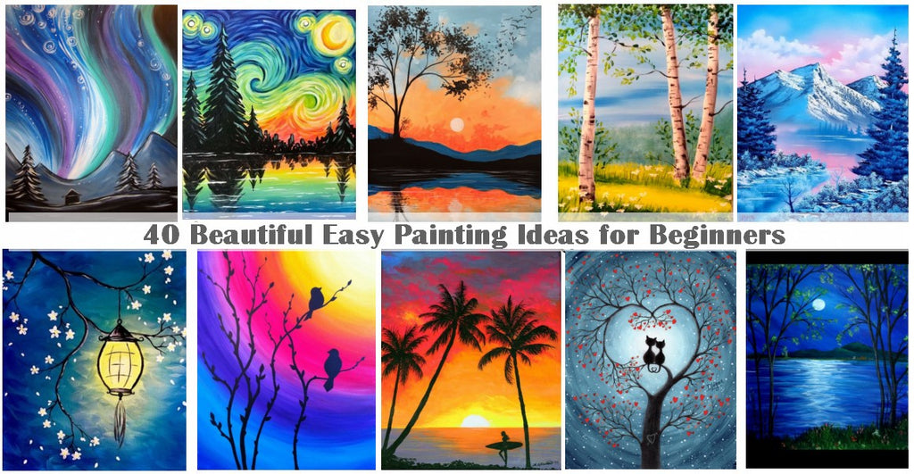 40 Easy DIY Acrylic Painting Ideas for Beginners, Easy Landscape Painting Ideas for Beginners, Simple Oil Painting Techniques